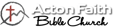 Acton Faith Bible Church